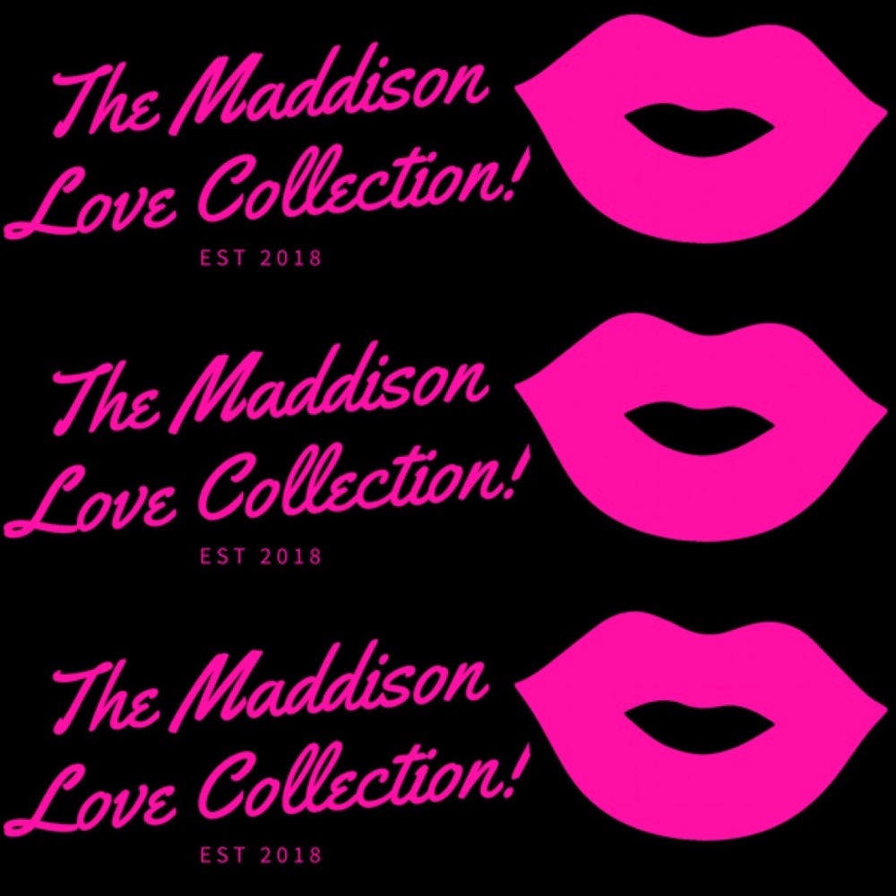 💕💕The Maddison Love Collection💕💕